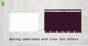 Getting Comfortable with Linux Text Editors